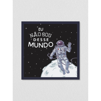 Quadro religioso 165 - Não sou desse mundo