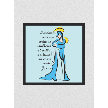 Quadro religioso 44 - Bendita sois vós