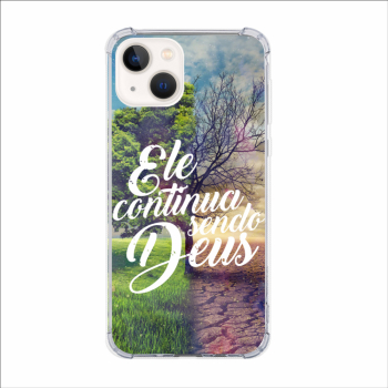 Capinha para celular - Religiosa 179 - Ele continua sendo Deus
