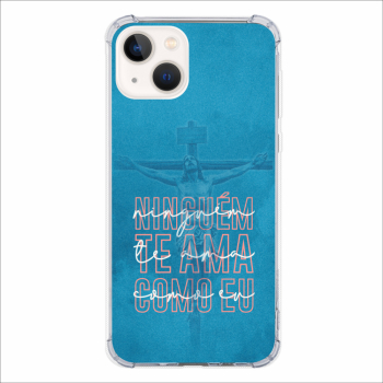 Capinha para celular - Religiosa 210 - Ninguém te ama como Eu